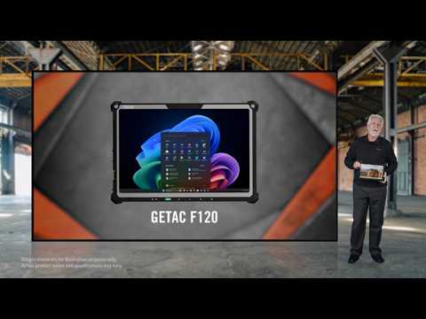 AI-Ready. Field-Tested. Meet the Getac F120